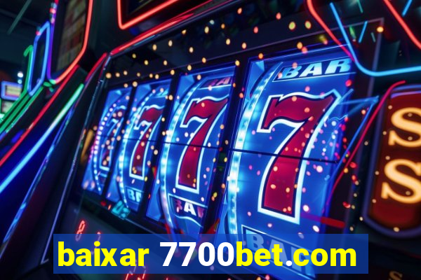 baixar 7700bet.com